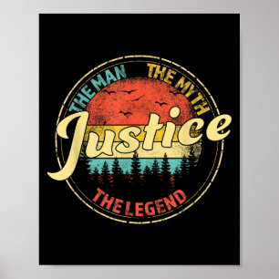 Justice The Man The Myth The Legend D Name Poster