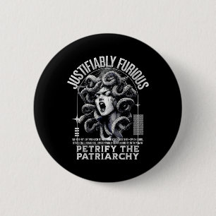 Justifiably Furious Medusa Greek Mythology Feminis 6 Cm Round Badge