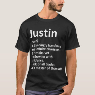 JUSTIN Definition Personalised Name Funny Birthday T-Shirt