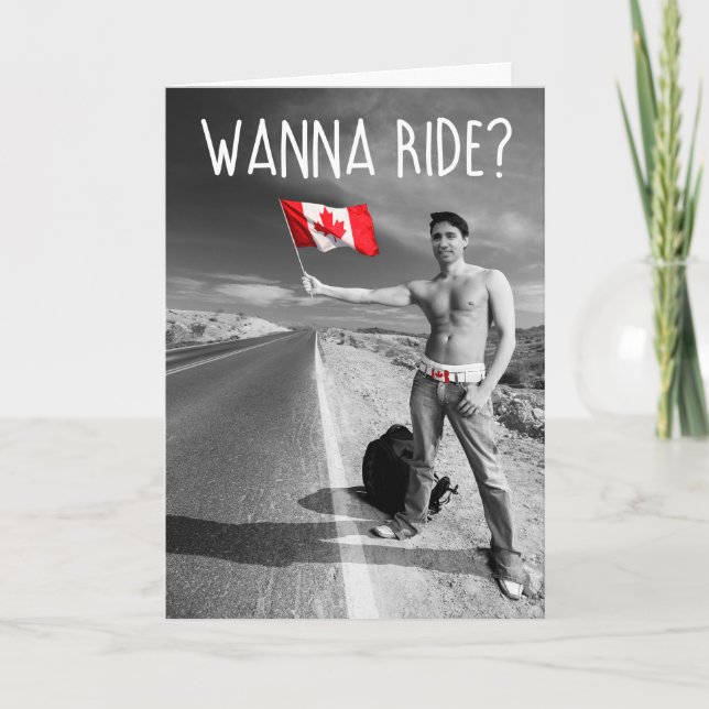 JUSTIN TRUDEAU: Wanna Ride Card (Front)