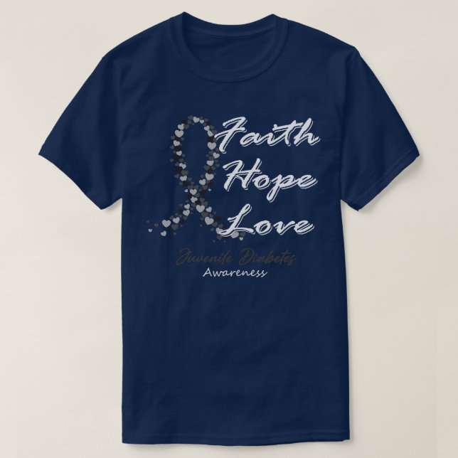 Juvenile Diabetes Awareness Faith Hope Love In Thi T-Shirt (Design Front)