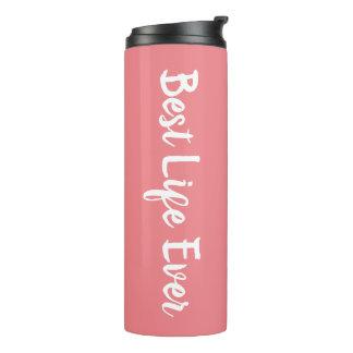 JW Gifts Personalised Best Life Ever - Pink Therma Thermal Tumbler