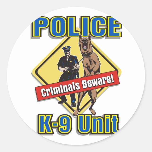 K9 Criminals Beware Classic Round Sticker (Front)