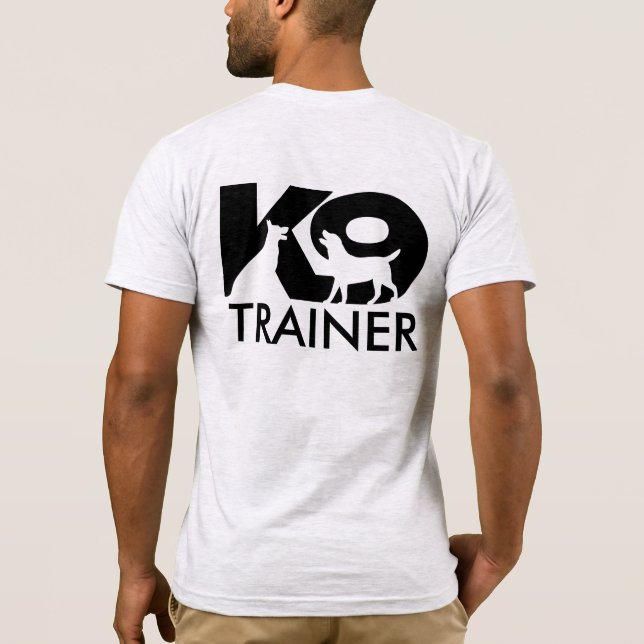 K9 Trainer - K9 handler T-Shirt (Back)
