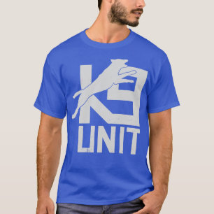 K9 Unit 2  T-Shirt