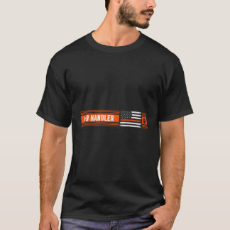 K-9 Handler Search Rescue Thin Orange Line Flag K9 T-Shirt