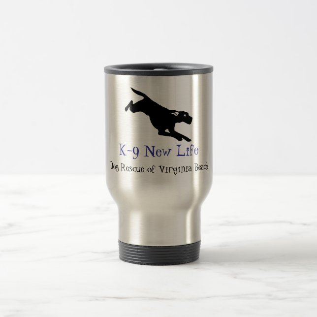 K-9 New Life Travel Mug (Center)
