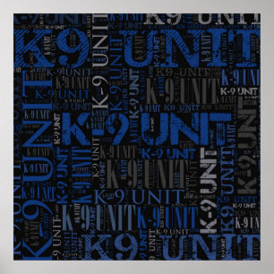 K-9 Unit -Police Dog Unit Poster