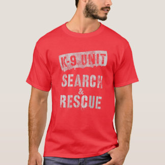 K-9 UNIT SEARCH T-Shirt
