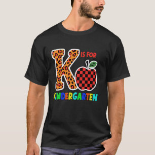 K is For Kindergarten Teacher Leopard Apple For Te T-Shirt
