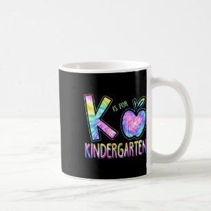 K Is For Kindergarten Teacher Tie Dye Back to Scho Coffee Mug