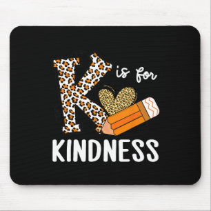 K Is For Kindness Orange Anti Bullying Unity Day T Mouse Pad