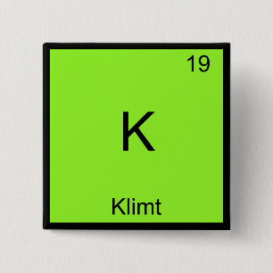 K - Klimt Funny Chemistry Element Symbol T-Shirt 15 Cm Square Badge
