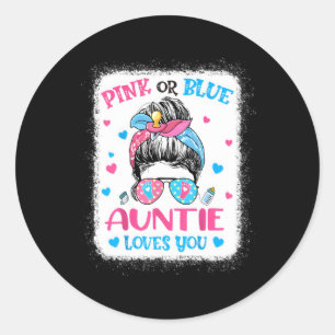K Or Blue Auntie Loves You Gender Reveal Messy Bun Classic Round Sticker