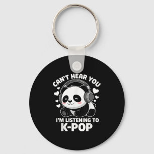K-p Can't Hear You I'm Listening Kp Lover Kawaii K Key Ring