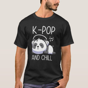 K-Pop And Chill Korean Panda Music K-Drama Cute De T-Shirt