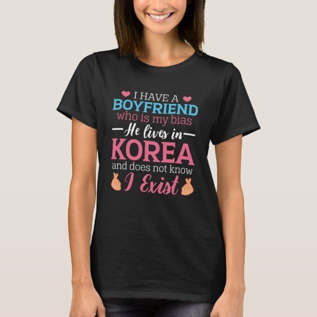 K Pop Fashion for Fans of korean K Drama & Merchan T-Shirt (Front)