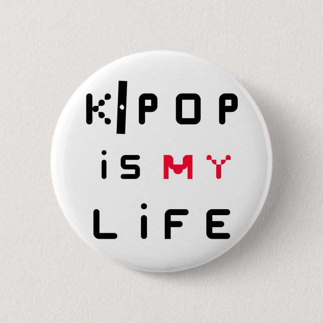 K-POP is my life 6 Cm Round Badge (Front)