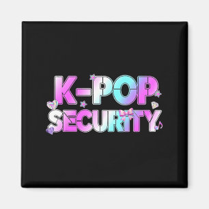 K-Pop Security Mum Dad Kids Funny Birthday Theme Magnet