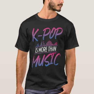 K-Pop  South Korea  Kpop T-Shirt