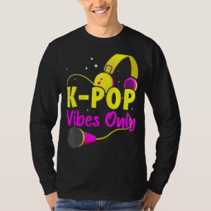K Pop Vibes Only Asian T-Shirt