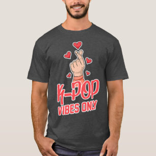 K-Pop Vibes Only - Korean Pop Music Fan KPop  T-Shirt