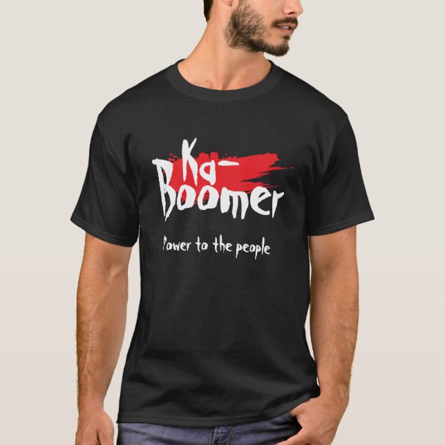 Ka- boomer fun one word minimalist cool trendy T-Shirt (Front)
