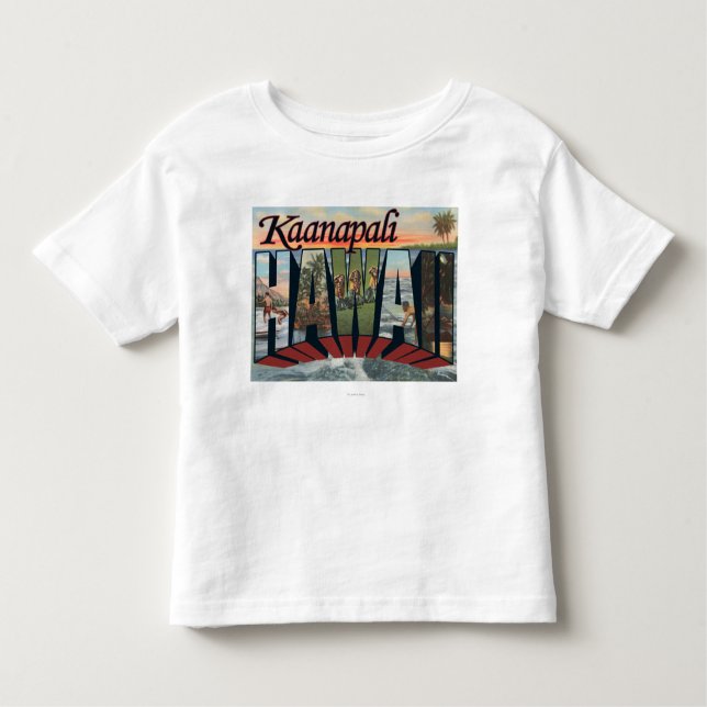 Kaanapali, Hawaii - Large Letter Scenes Toddler T-Shirt (Front)