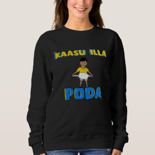Kaasu Illa Poda, Kollywood Tamil Cinema Comedy Fan Sweatshirt
