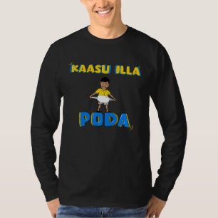 Kaasu Illa Poda, Kollywood Tamil Cinema Comedy Fan T-Shirt