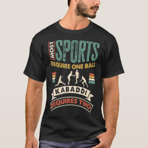 Kabaddi Indian Sports Most Sports T-Shirt