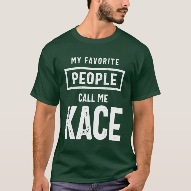 Kace Personalised Name Birthday Gift T-Shirt (Front)