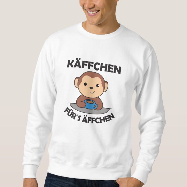 Käffchen For The Monkeys A Funny Monkey With Sweatshirt (Front)
