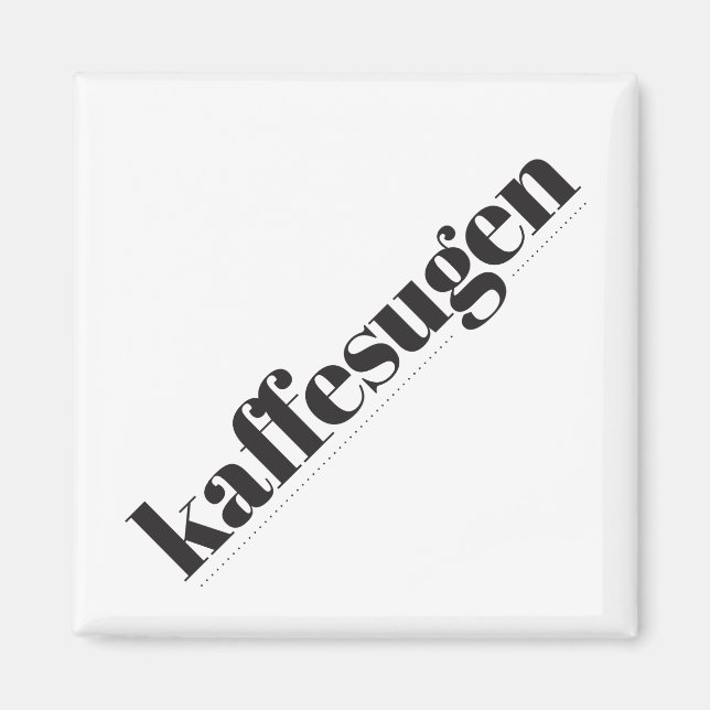 Kaffesugen Black and White Magnet (Front)