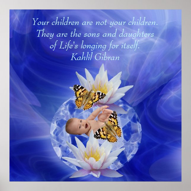 Kahlil Gibran On children and babies Poster (Front)