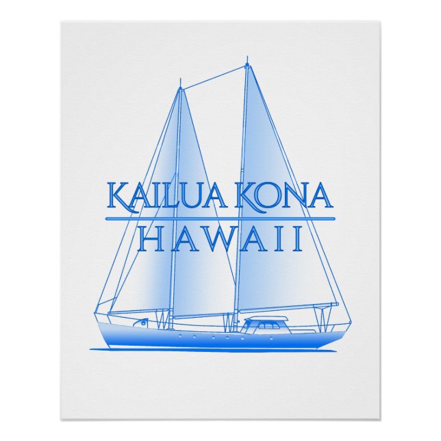 Kailua Kona Coastal Nautical Sailing Sailor Poster (Front)
