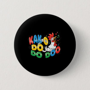 Kak O Do Do Doo Funny Rooster Sound Farm Meme Chic 6 Cm Round Badge