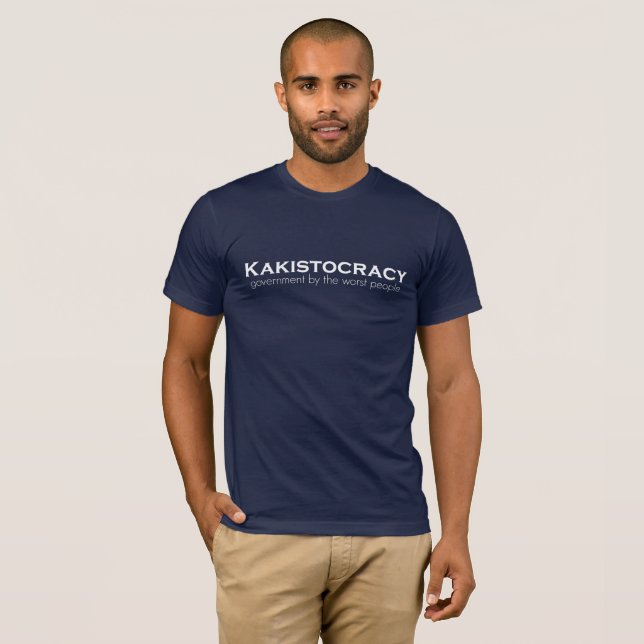 Kakistocracy Mens T-Shirt (Front Full)