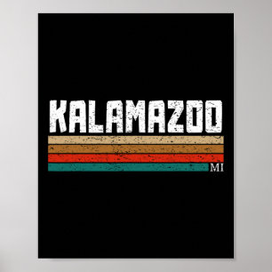 Kalamazoo Retro Vintage Gift Men Women Kids  Poster