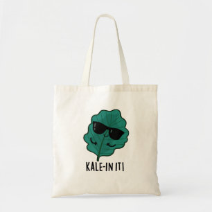 Kale-in It Funny Veggie Kale Pun Tote Bag
