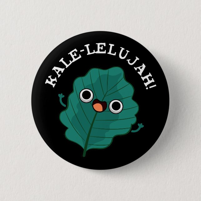 Kale-lelujah Funny Veggie Kale Pun Dark BG 6 Cm Round Badge (Front)