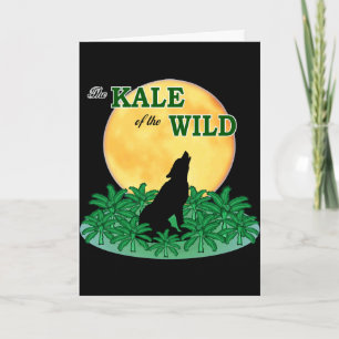 Kale of the Wild Card