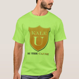 Kale U mens T shirt