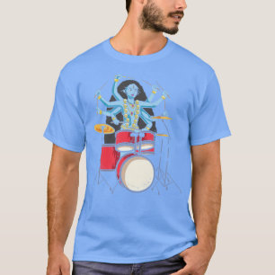 Kali Goddess Playing Drums - Rock Music Band Drumm T-Shirt