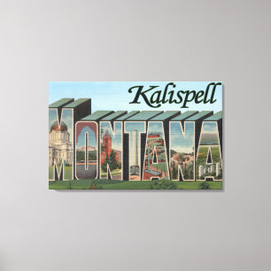 Kalispell, Montana - Large Letter Scenes Canvas Print