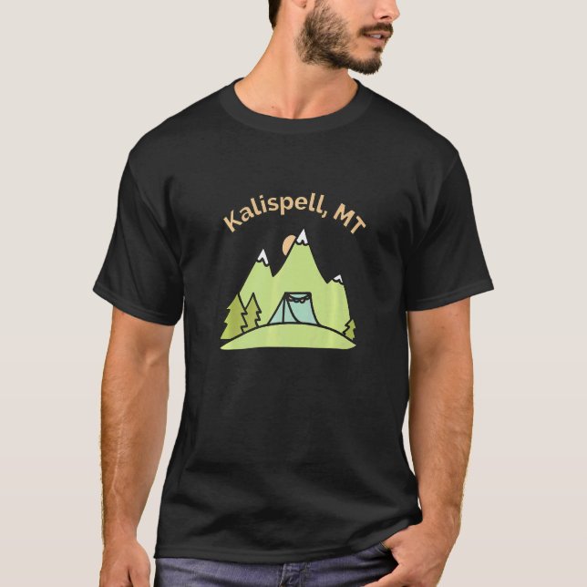 Kalispell Mt Mountains Hiking Climbing Camping & O T-Shirt (Front)