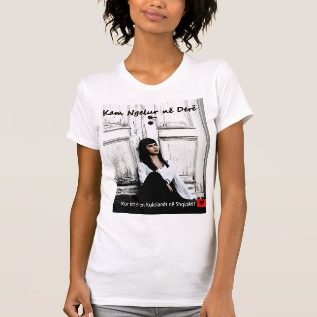 Kam ngelur ne dere T-Shirt funny Albania (Front)