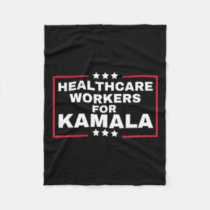 Kamala 2024 Nurse For Harris Healthcare Workers Fo Fleece Blanket
