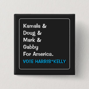 Kamala and Doug and Mark and Gabby For America 15 Cm Square Badge