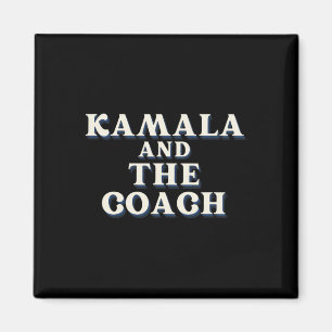 Kamala And The Coach For Kamala Harris Tim Walz 20 Magnet
